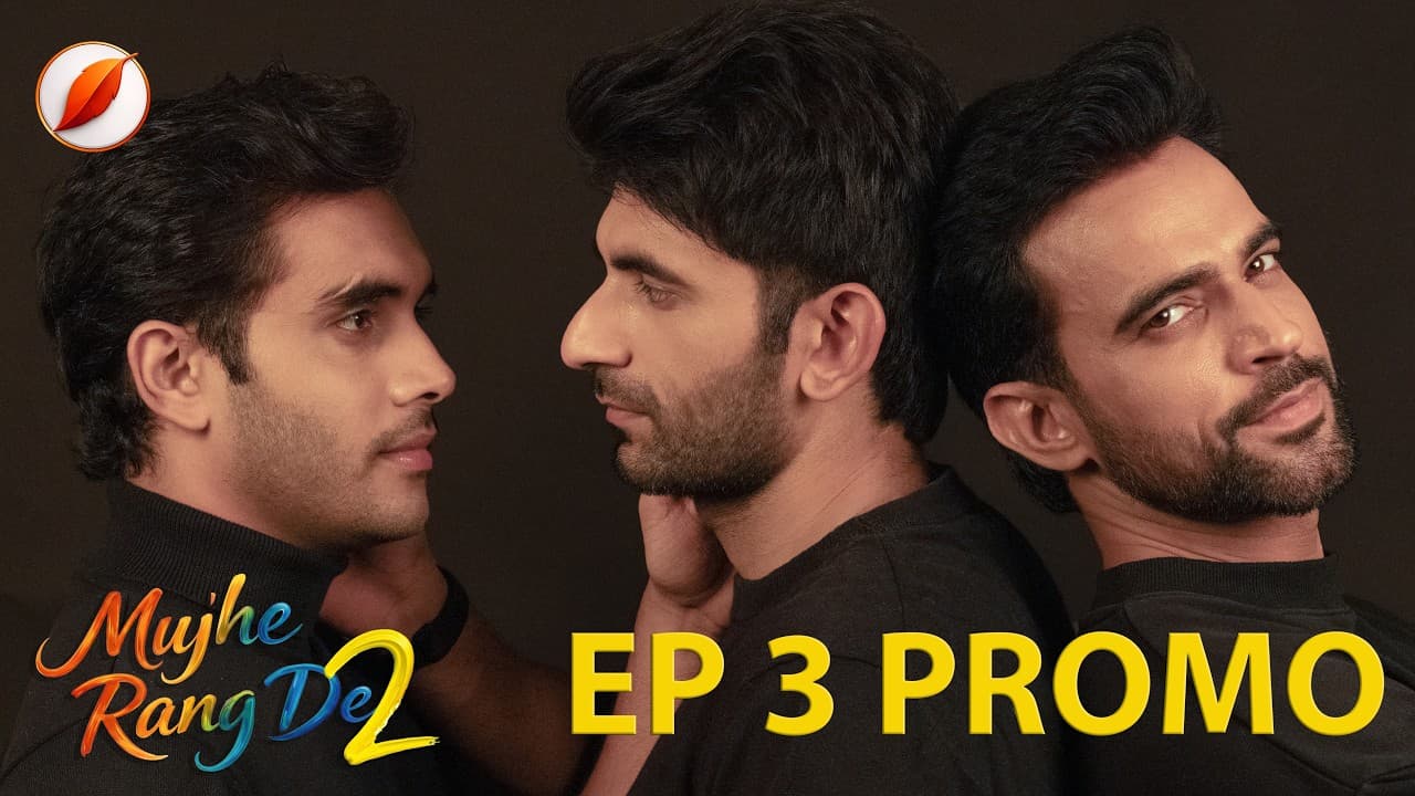 Will Shikhar Betray Agastya? · Mujhe Rang De Season 2 Ep 3 · Trending Indian BL Gay Romance Series thumbnail