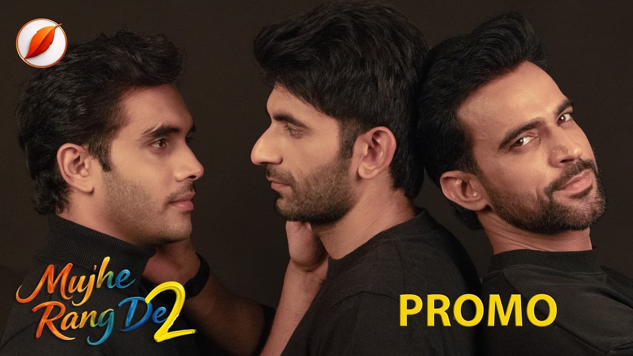 Mujhe  rang de season2 Trailer Indian BL LGBTQ Gay Love Queer Series — episode thumbnail