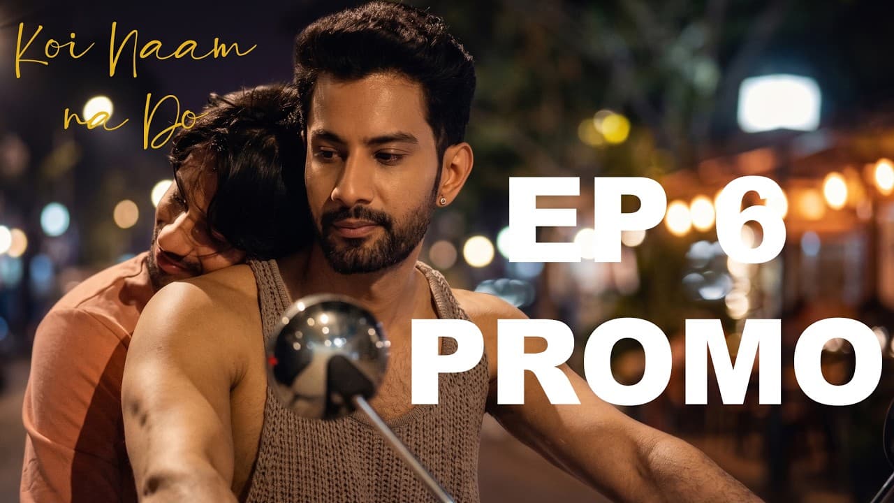 Was it All a Lie, Anshul? · Episode 6 Promo · Trending Indian BL — episode thumbnail