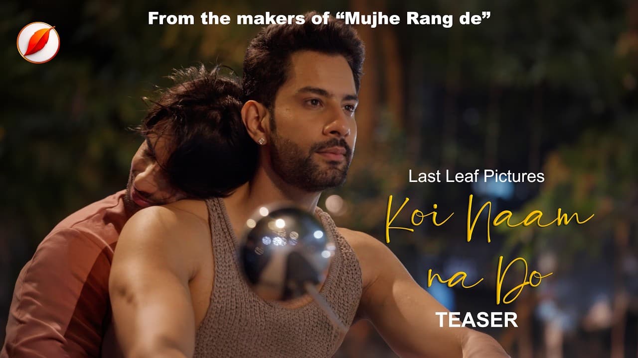 Koi Naam Na Do Teaser · Gay guy falls in love with a Straight man — episode thumbnail